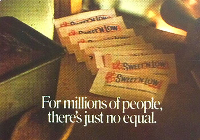 Throughout the 1980s, a number of television commercials were developed to show consumers why our little pink packet was the #1 sugar substitute